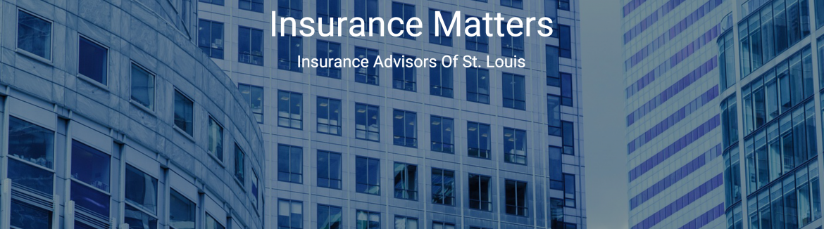 Insurance Types - IASTL - St. Louis
